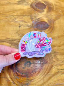 Armadillo Roll With It Sticker